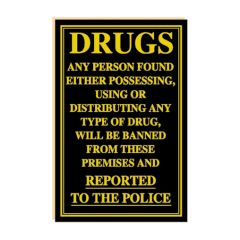 Possession of Drugs Sign